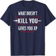 Dungeons & Dragons What Doesn't Kill You Gives You XP T-Shirt - T-Shirt | Navy