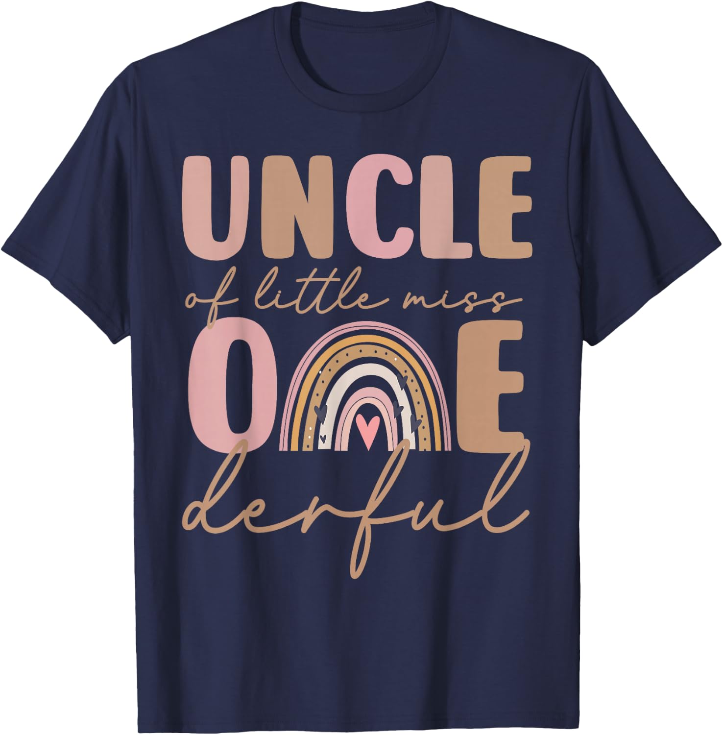 Uncle of Little Miss Onederful First Birthday Boho Rainbow T-Shirt - T-Shirt | Navy