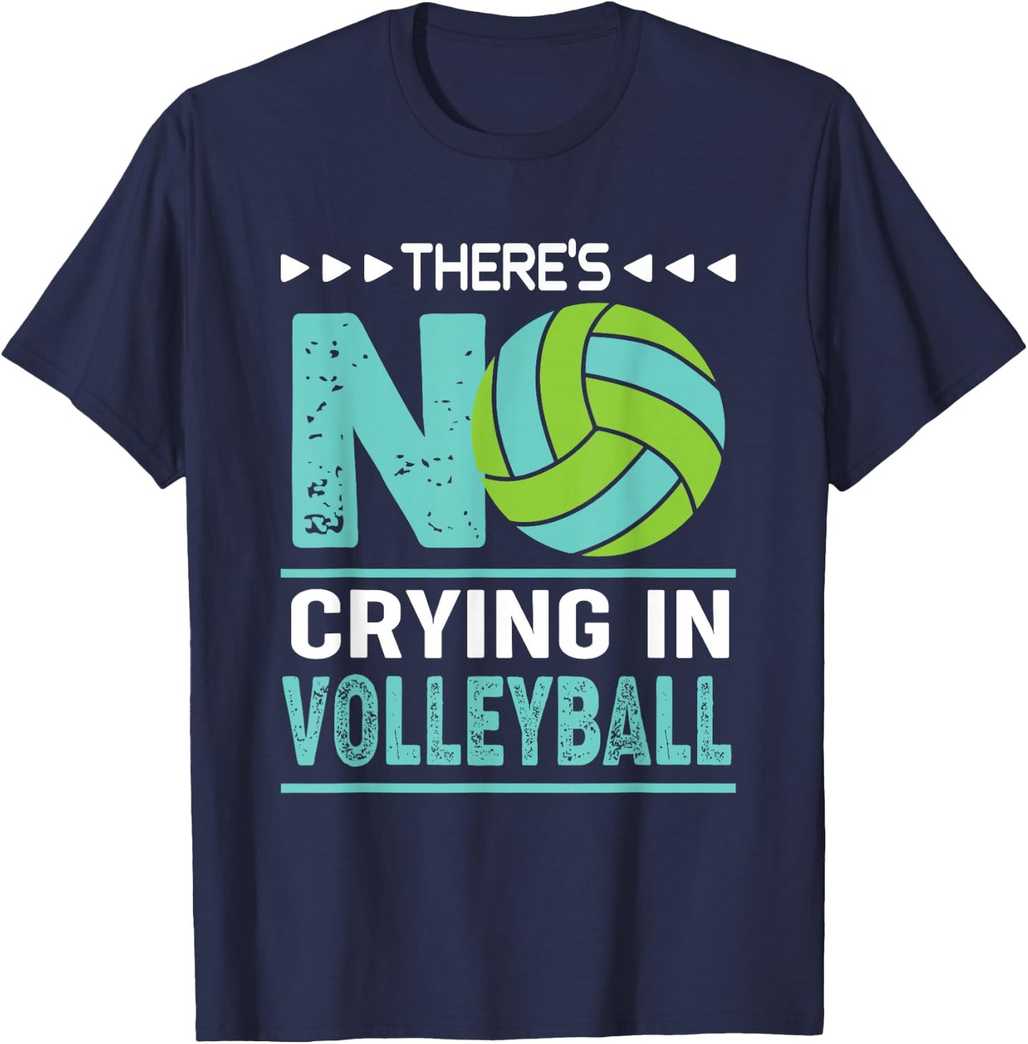 There's No Crying In Volleyball Funny Volleyball T-Shirt - T-Shirt | Navy
