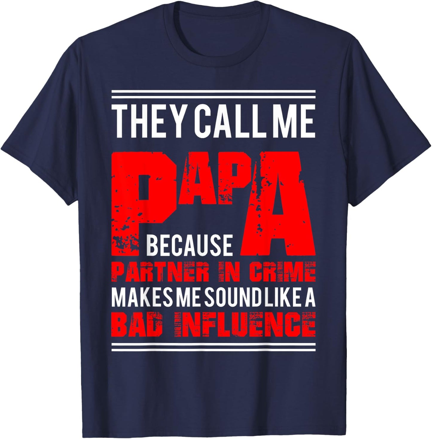 Funny Dady Gift Father's Day Papa Partner In Crime T-Shirt - T-Shirt | Navy