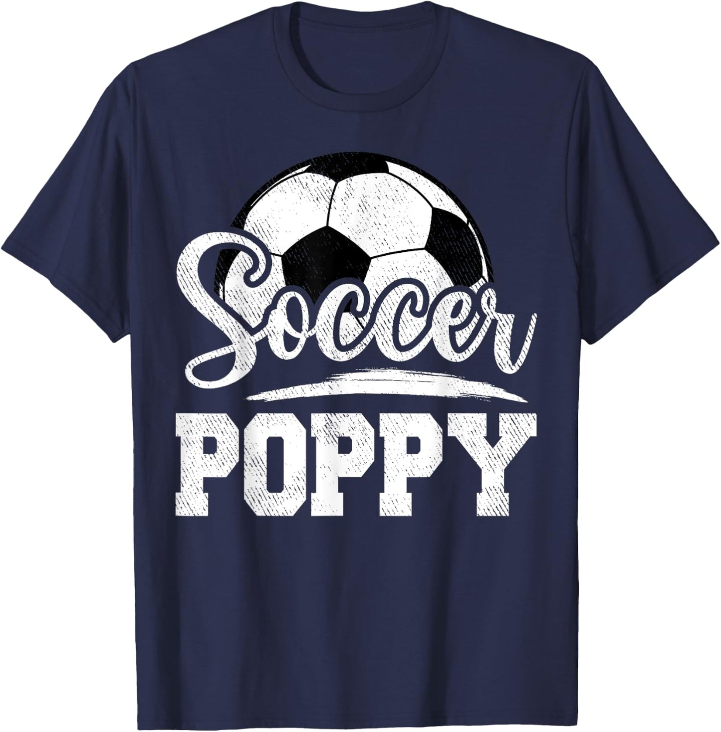 Soccer Poppy Soccer Player Game Day Father's Day T-Shirt - T-Shirt | Navy