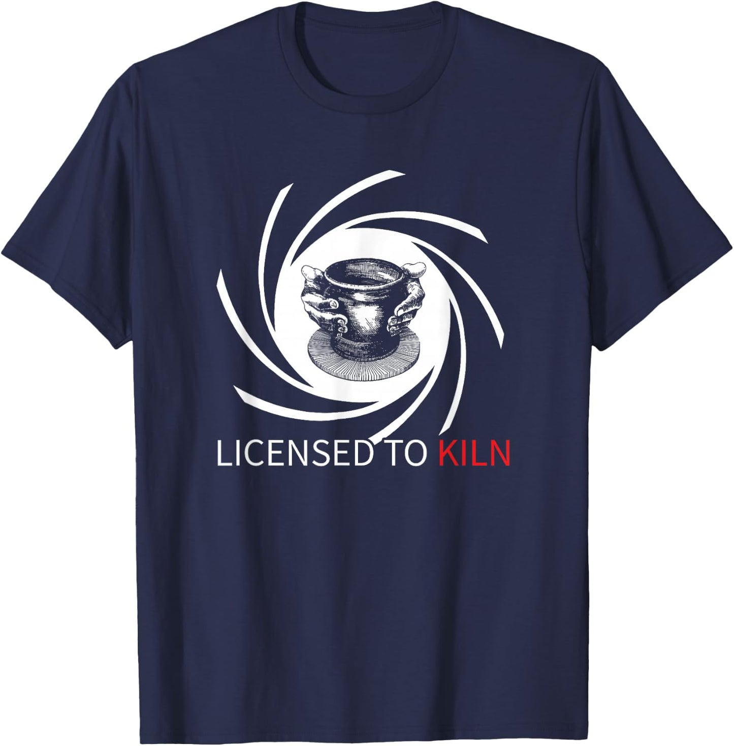 Pottery Licensed To Kiln T-Shirt - T-Shirt | Navy