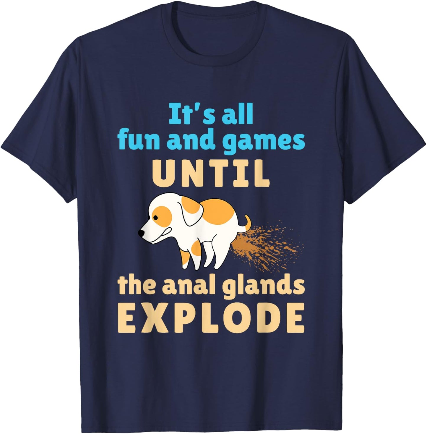 Vet Tech Veterinarian Veterinary Student Funny Anal Glands T-Shirt - T-Shirt | Navy