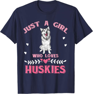Just A Girl Who Loves Huskies Dog Lover Women Girls Husky T-Shirt - T-Shirt | Navy