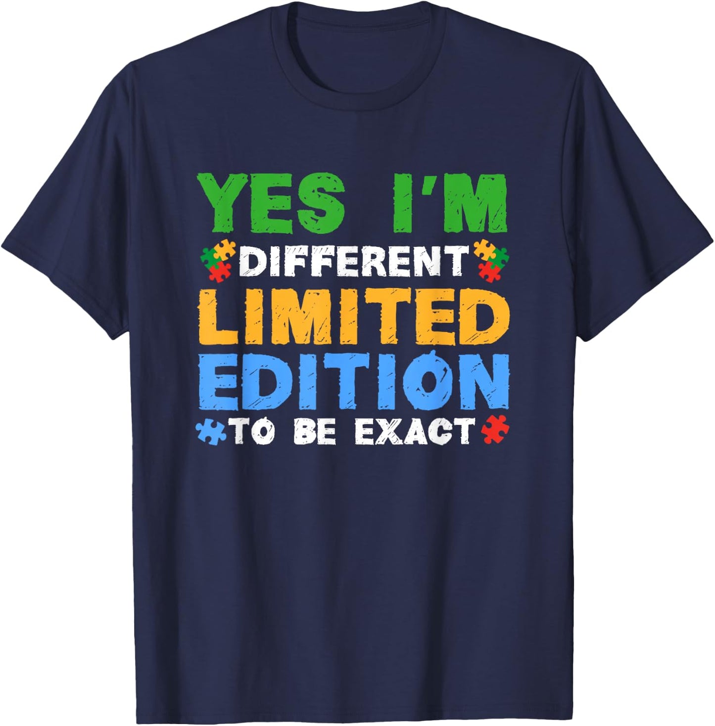Yes Im Different Limited Edition Gift Autistic Teenager T-Shirt - T-Shirt | Navy