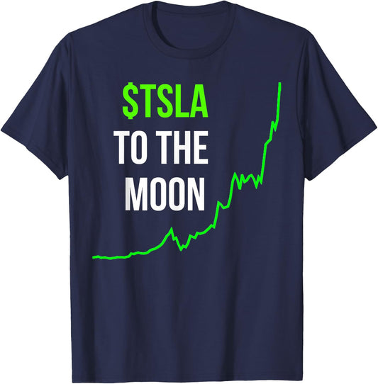TSLA To The Moon Teslanaire Tslanaire Graph Stocks T-Shirt - T-Shirt | Navy