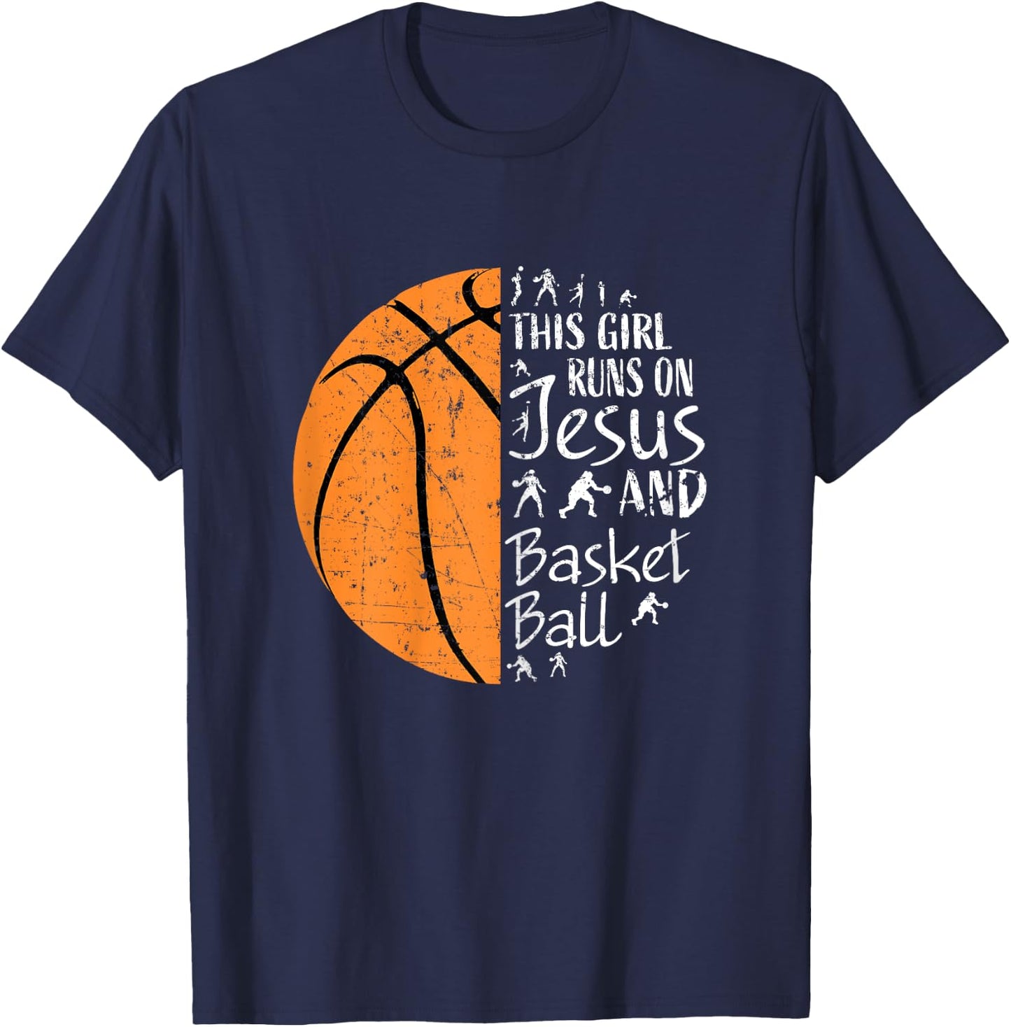 This Girl Runs On Jesus And Basketball Christian Gift T-Shirt - T-Shirt | Navy