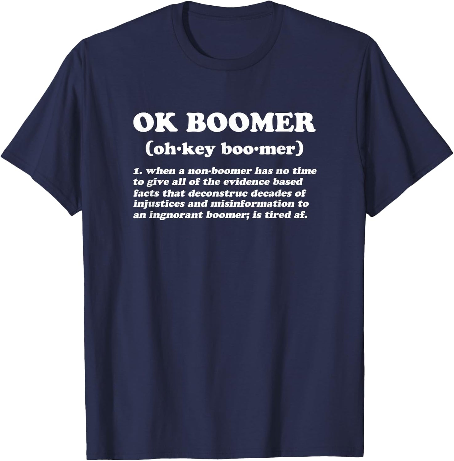 Ok Boomer Shirt #okboomer Definition Funny Meme T-Shirt - T-Shirt | Navy