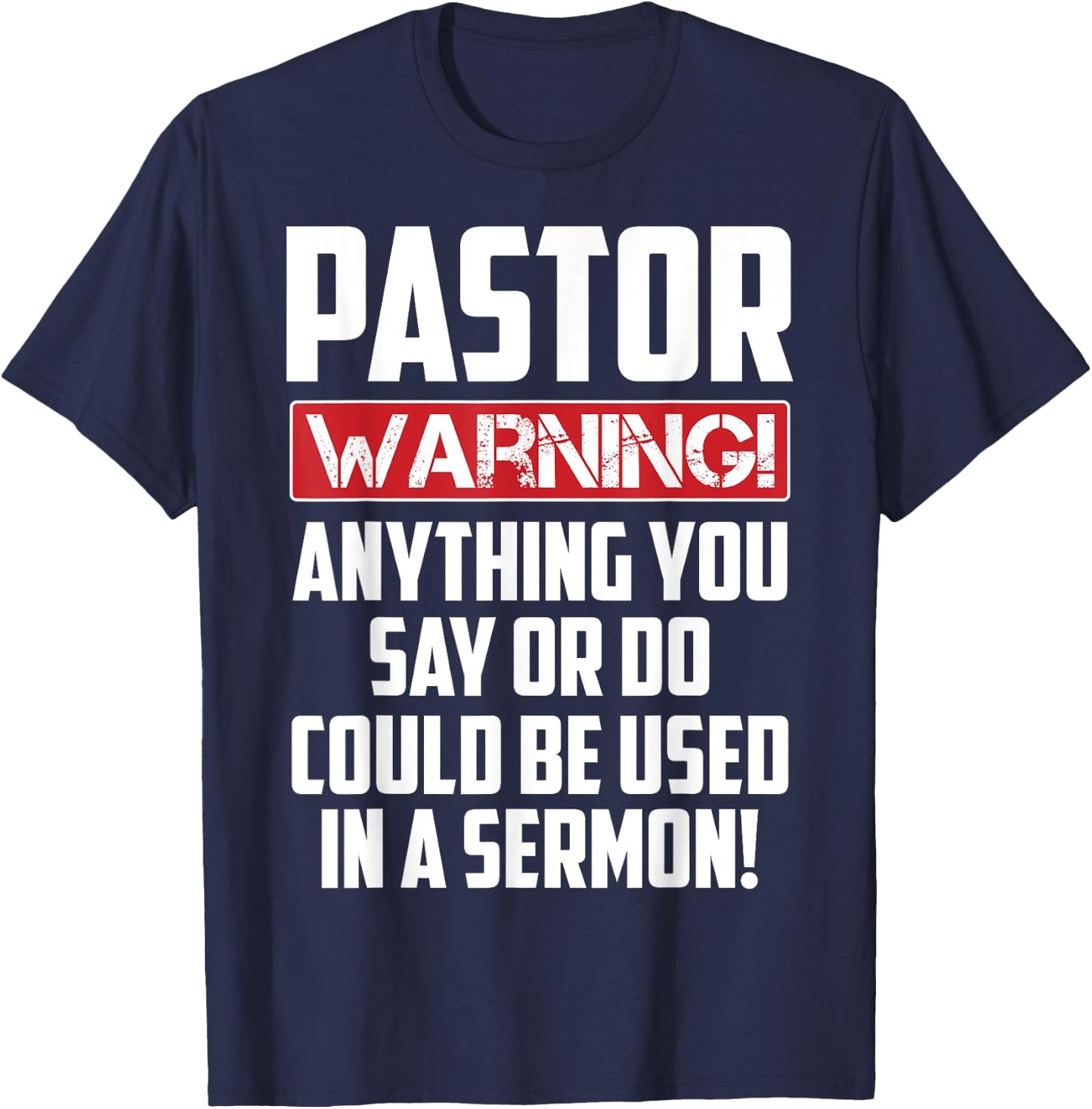Funny Pastor Gift Religious Preachers Men Women Church T-Shirt - T-Shirt | Navy