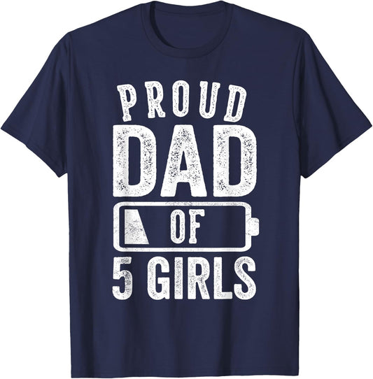 Proud Dad of 5 Girls Gifts Daddy of Five Daughters T-Shirt - T-Shirt | Navy