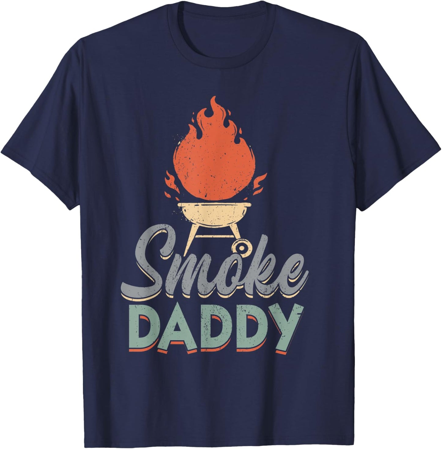 Smoke Daddy Dad BBQ Chef Grill Fathers Day T-Shirt - T-Shirt | Navy