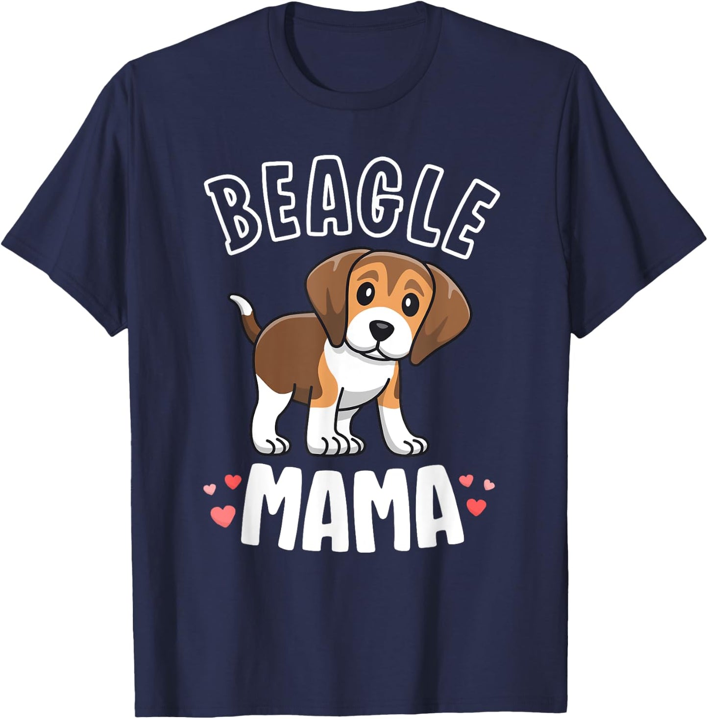 Beagle Mama Dog Mom Shirts Gift Beagle Lover T-Shirt - T-Shirt | Navy