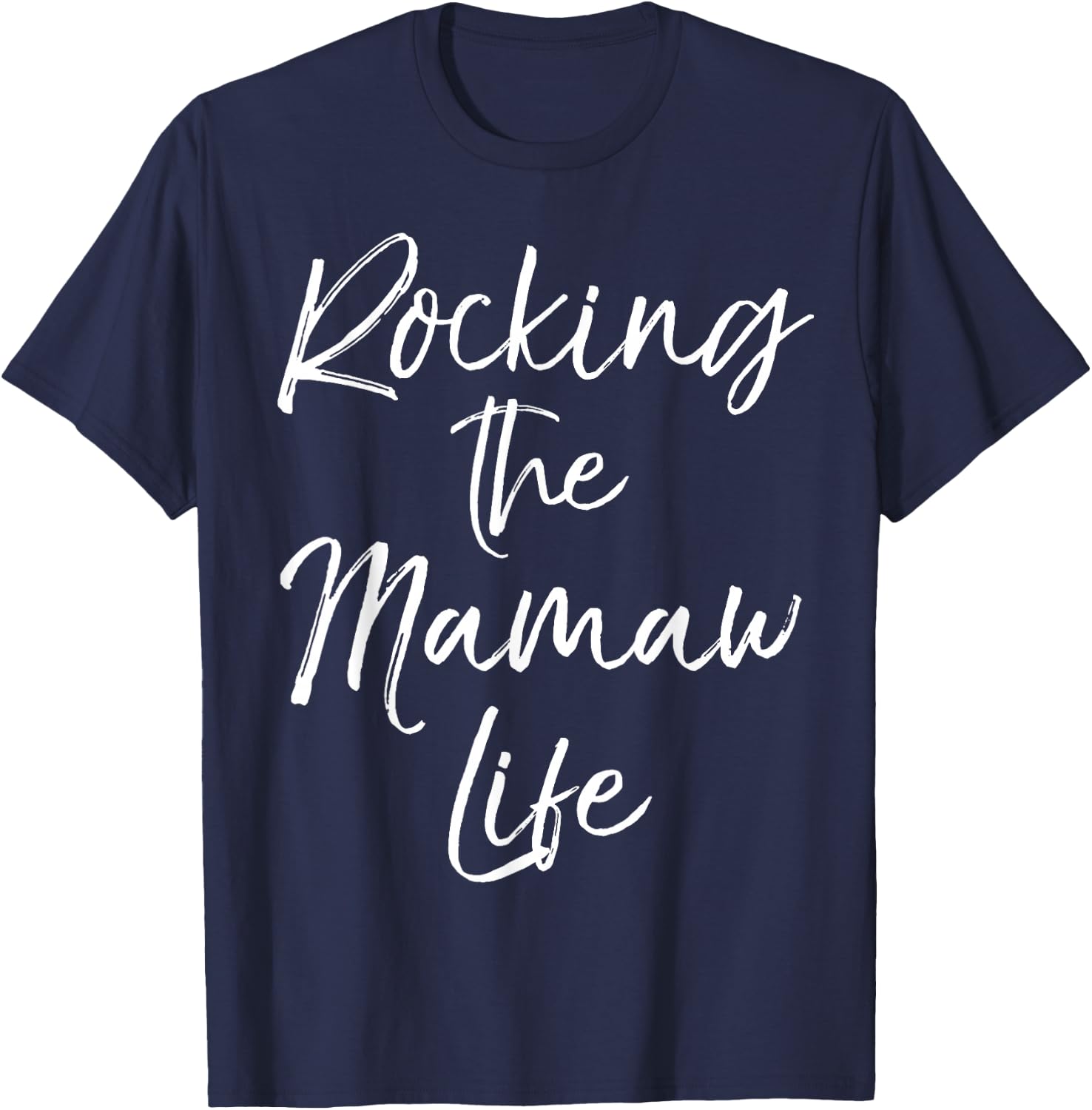 Fun Music Grandma Gift from Grandkids Rocking the Mamaw Life T-Shirt - T-Shirt | Navy