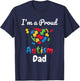 I'm A Proud Autism Dad | Father Men Heart Gifts T-Shirt - T-Shirt | Navy