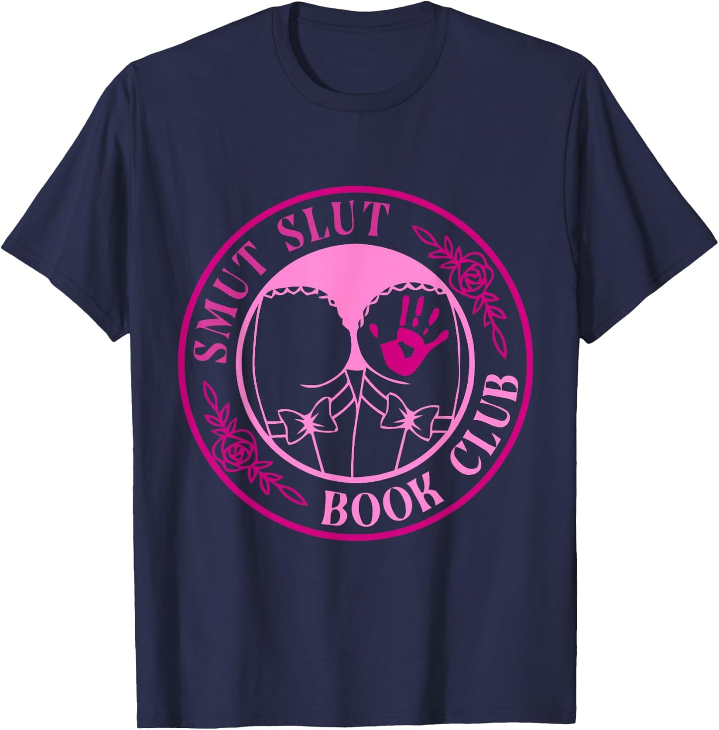 Smut Slut Book Club Good Girl STFUATTDLAGG Vintage Quote T-Shirt - T-Shirt | Navy