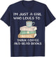 I'm Just a Girl Who Loves to Drink Coffee and Read Books T-Shirt - T-Shirt | Navy