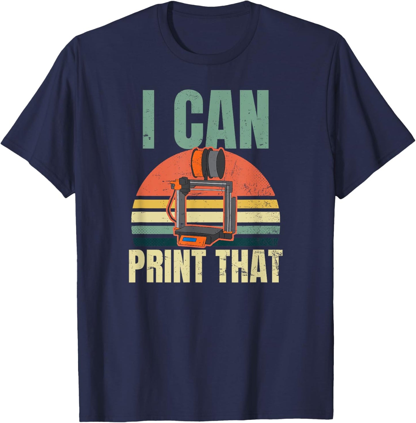 3D Printing Design Vintage I Can Print That Gift T-Shirt - T-Shirt | Navy