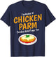 Italian Foodie Think About Chicken Parm T-Shirt - T-Shirt | Navy