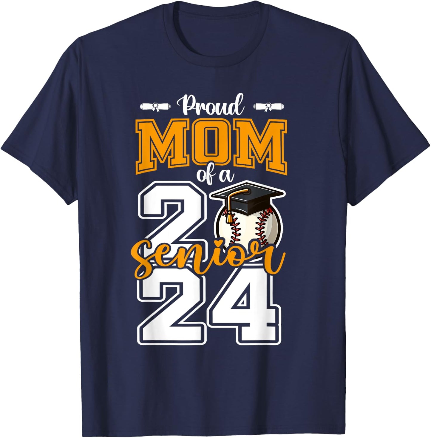 Proud Mom Of A 2024 Baseball Senior Graduation mother T-Shirt - T-Shirt | Navy