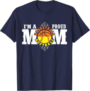 I'm a Proud Basketball Softball Mom - Combined Sports T-Shirt - T-Shirt | Navy