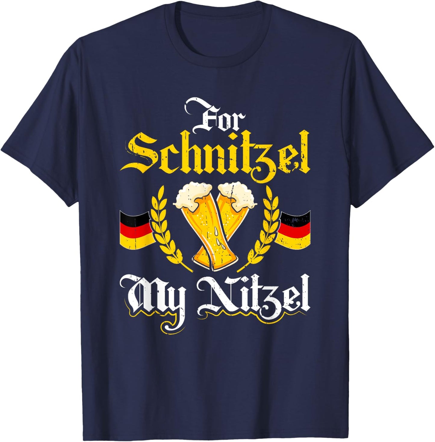 For Schnitzel My Nitzel Funny German Oktoberfest Costume T-Shirt - T-Shirt | Navy