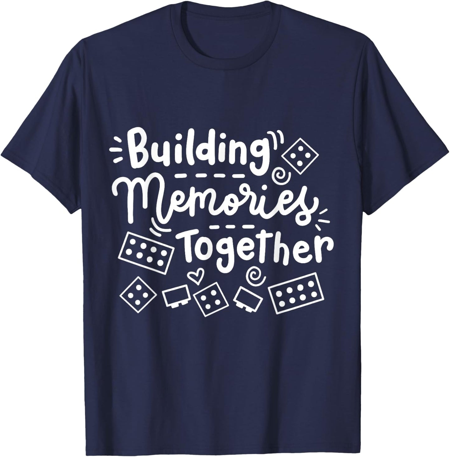 Building Memories Together Bricks Lover Master Builder Women T-Shirt - T-Shirt | Navy