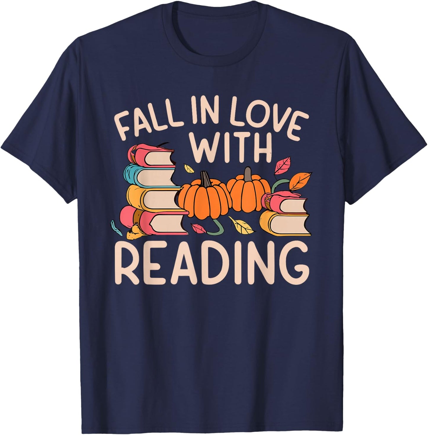 Fall In Love With Reading Book Autumn Pumpkins And Teachers T-Shirt - T-Shirt | Navy