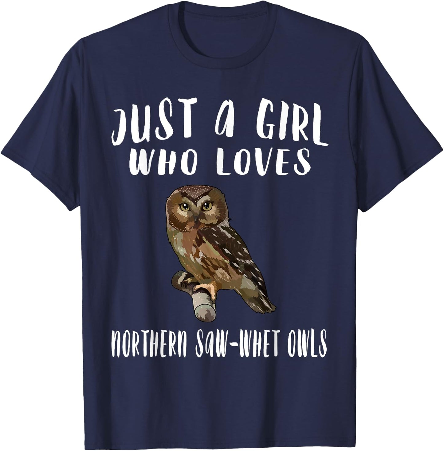 Just A Girl Who Loves Northern Saw-whet Owl Bird Lover Gift T-Shirt - T-Shirt | Navy