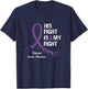 His Fight Is My Fight Testicular Cancer Awareness Gifts T-Shirt - T-Shirt | Navy