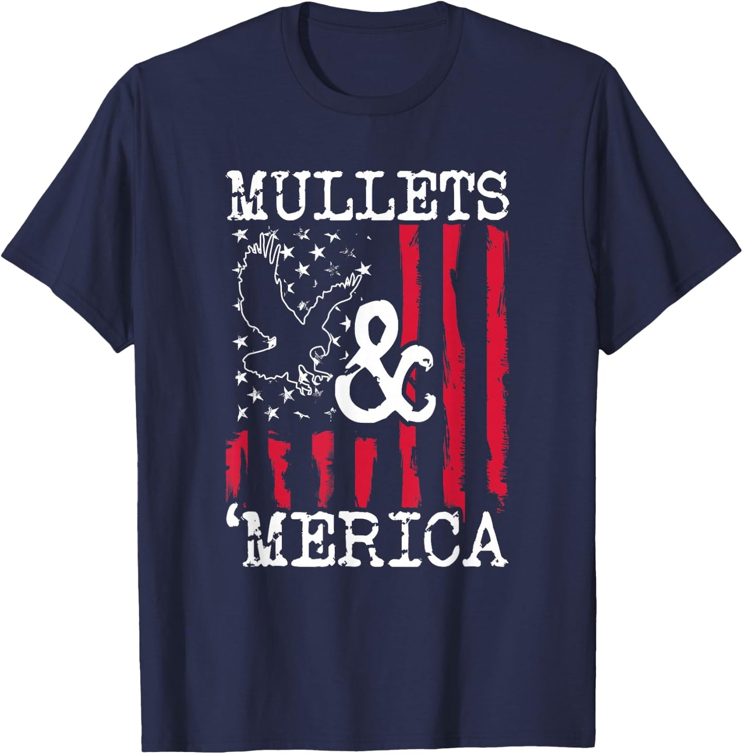 Mullet T Shirt Mullets and Merica Shirt Men Gift T-Shirt - T-Shirt | Navy