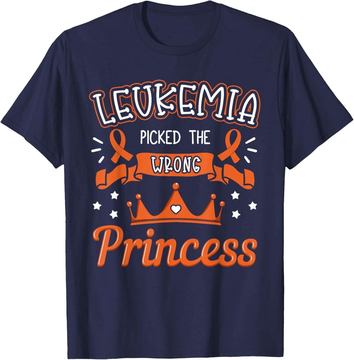 Leukemia Picked The Wrong Princess Cancer Awareness Women T-Shirt - T-Shirt | Navy