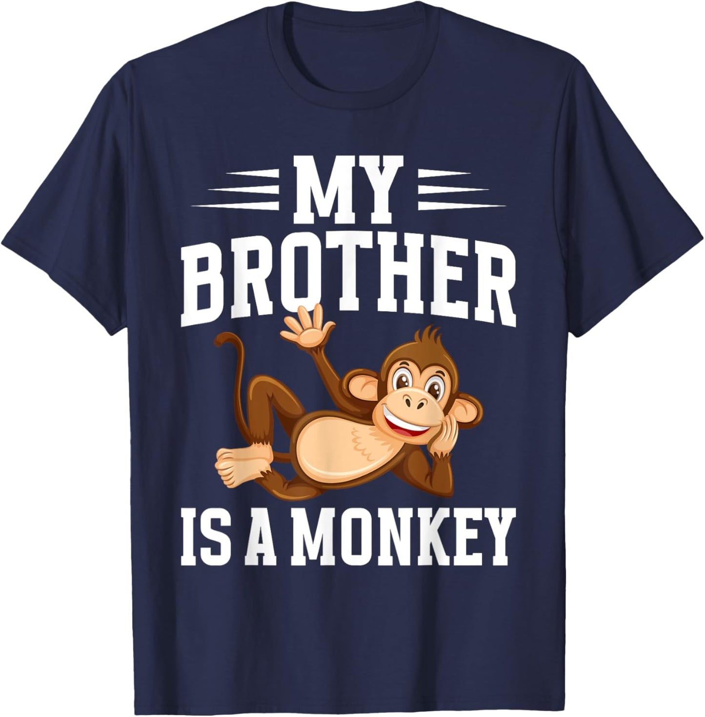 My Brother is a Monkey T-Shirt - T-Shirt | Navy