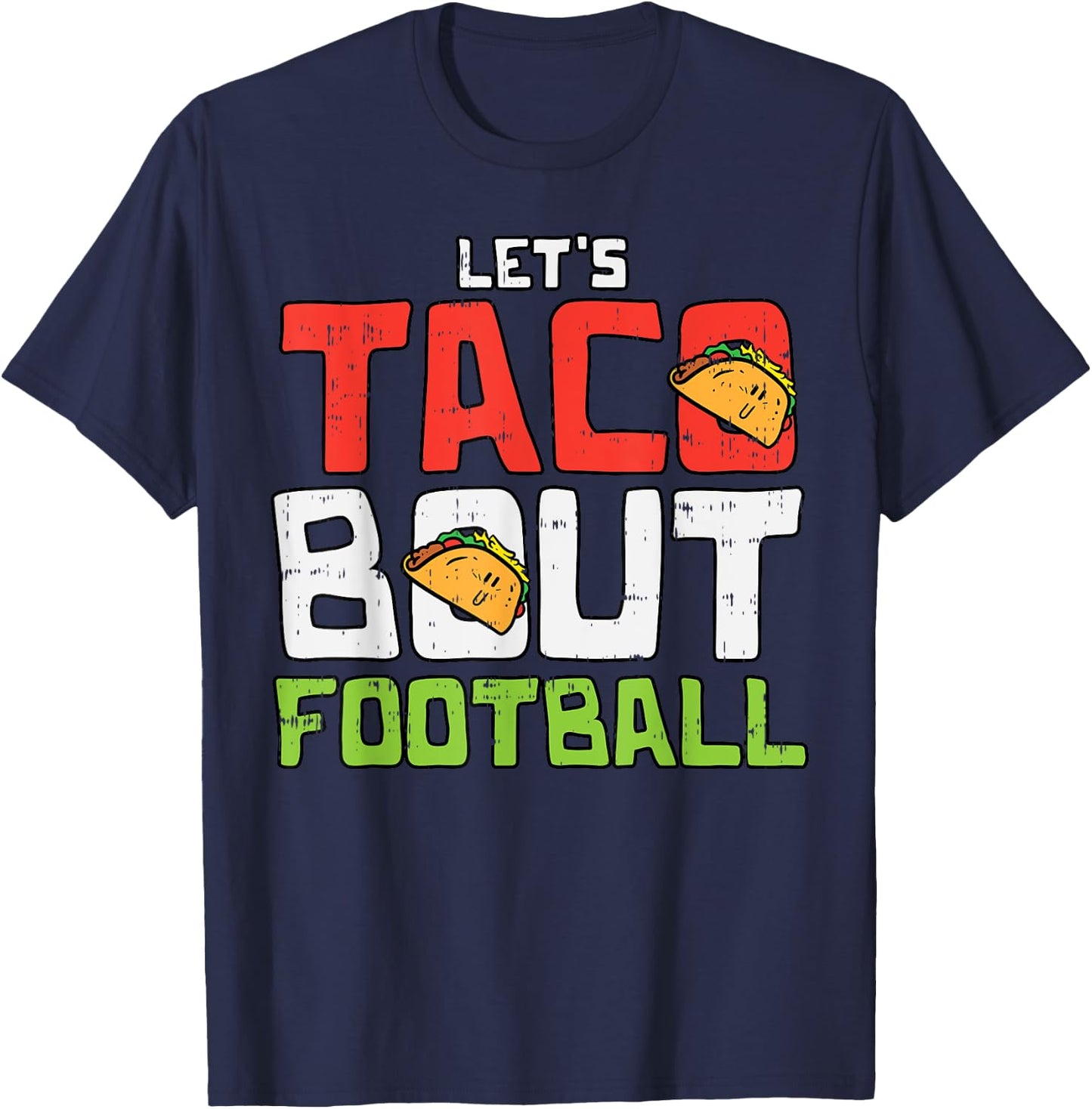 Taco Bout Football Soccer Cinco De Mayo Sport Mexican T-Shirt - T-Shirt | Navy