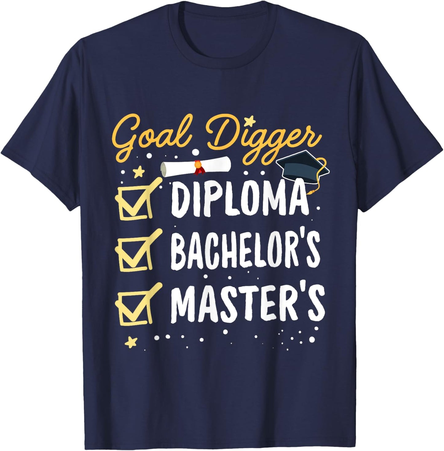 Masters Graduation Goal Digger Mastered It Class of 2024 T-Shirt - T-Shirt | Navy