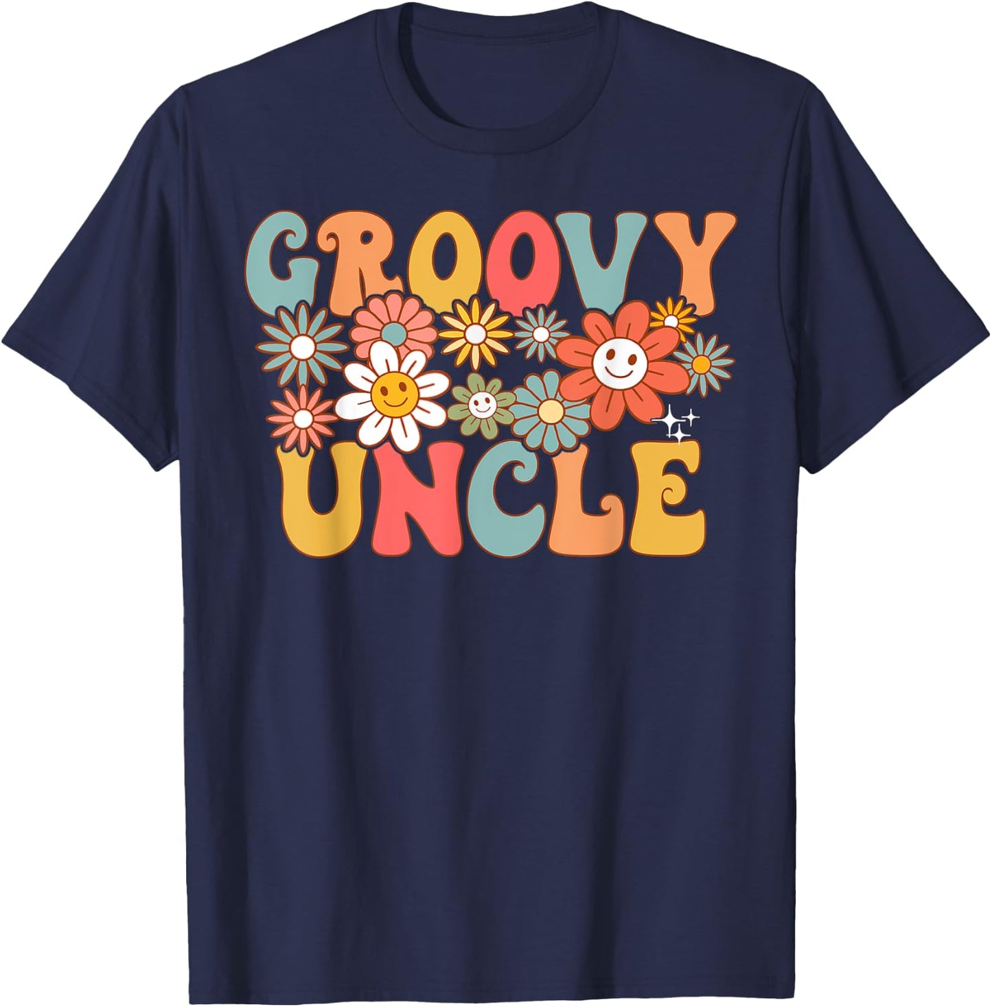 Retro Groovy Uncle 1st Birthday Matching Family Hippie Funny T-Shirt - T-Shirt | Navy