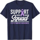 Cystic Fibrosis Support Squad Cystic Fibrosis Awareness T-Shirt - T-Shirt | Navy