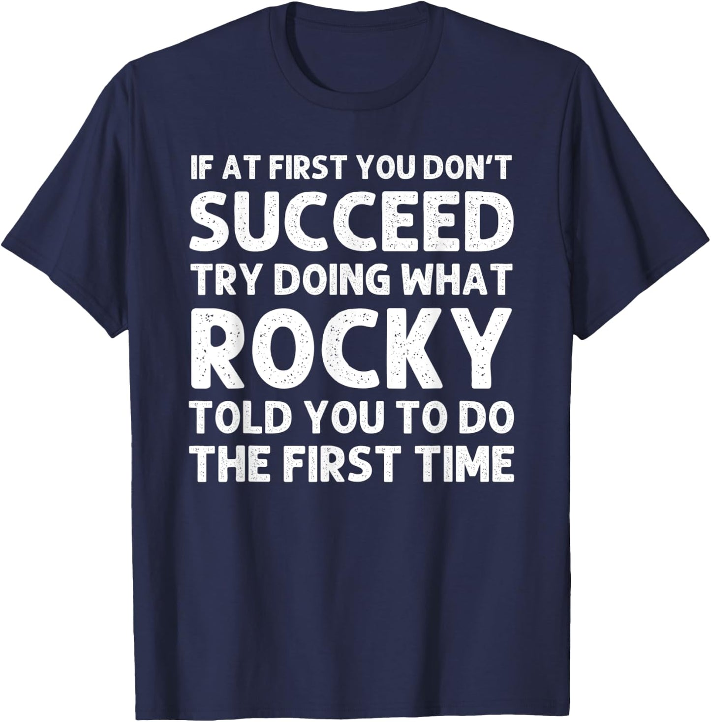ROCKY Gift Name Personalized Birthday Funny Christmas Joke T-Shirt - T-Shirt | Navy