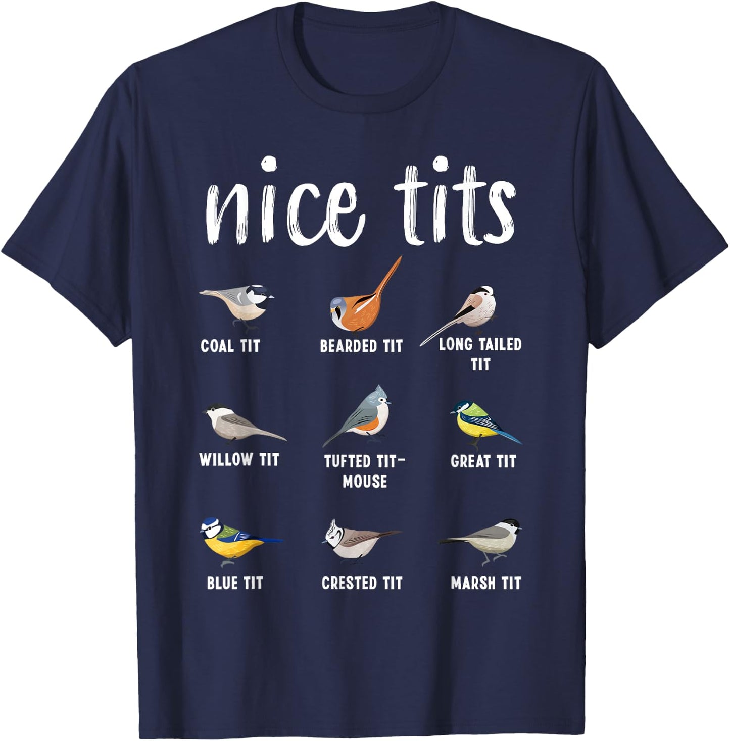 Funny Bird Watching Gifts Tufted Titmouse T-Shirt - T-Shirt | Navy