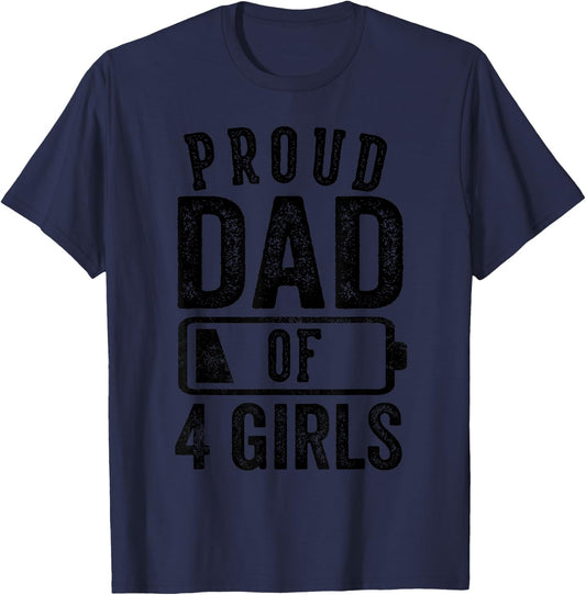 Proud Dad of 4 Girls Gifts Daddy of Four Daughters T-Shirt - T-Shirt | Navy