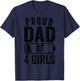 Proud Dad of 4 Girls Gifts Daddy of Four Daughters T-Shirt - T-Shirt | Navy