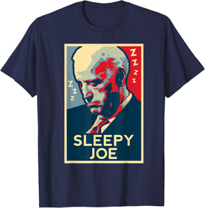 Sleepy Joe Biden: Fun Political Speeches, Protests, Campaign T-Shirt - T-Shirt | Navy