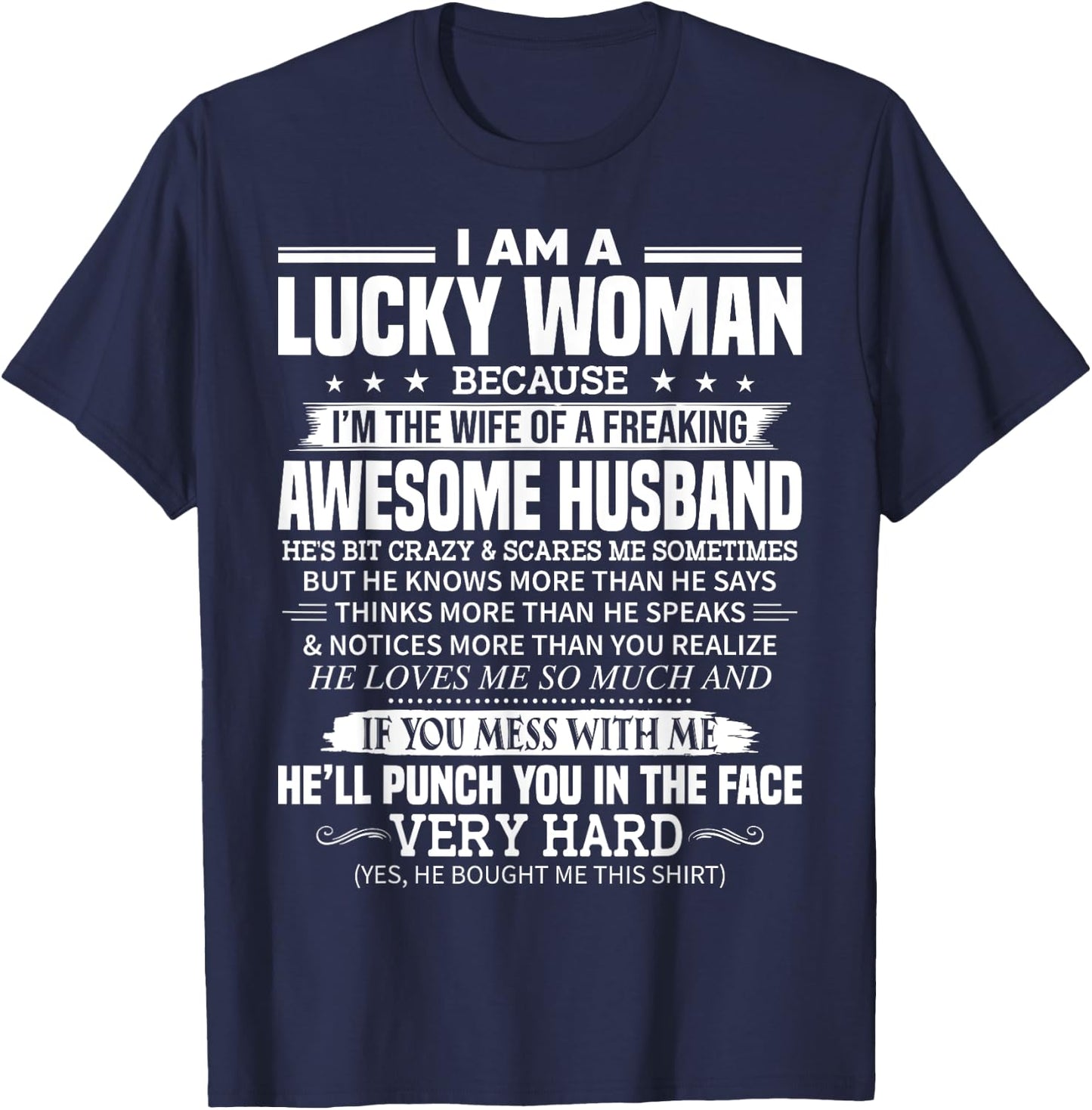 A Lucky Woman I'm the Wife of a Freaking Awesome Husband T-Shirt - T-Shirt | Navy