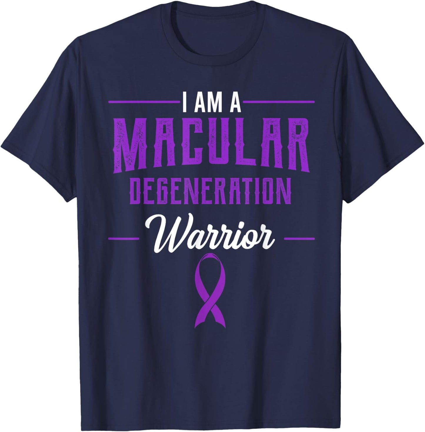 Macular Degeneration AMD ARMD Age-Related Warrior Supporters T-Shirt - T-Shirt | Navy