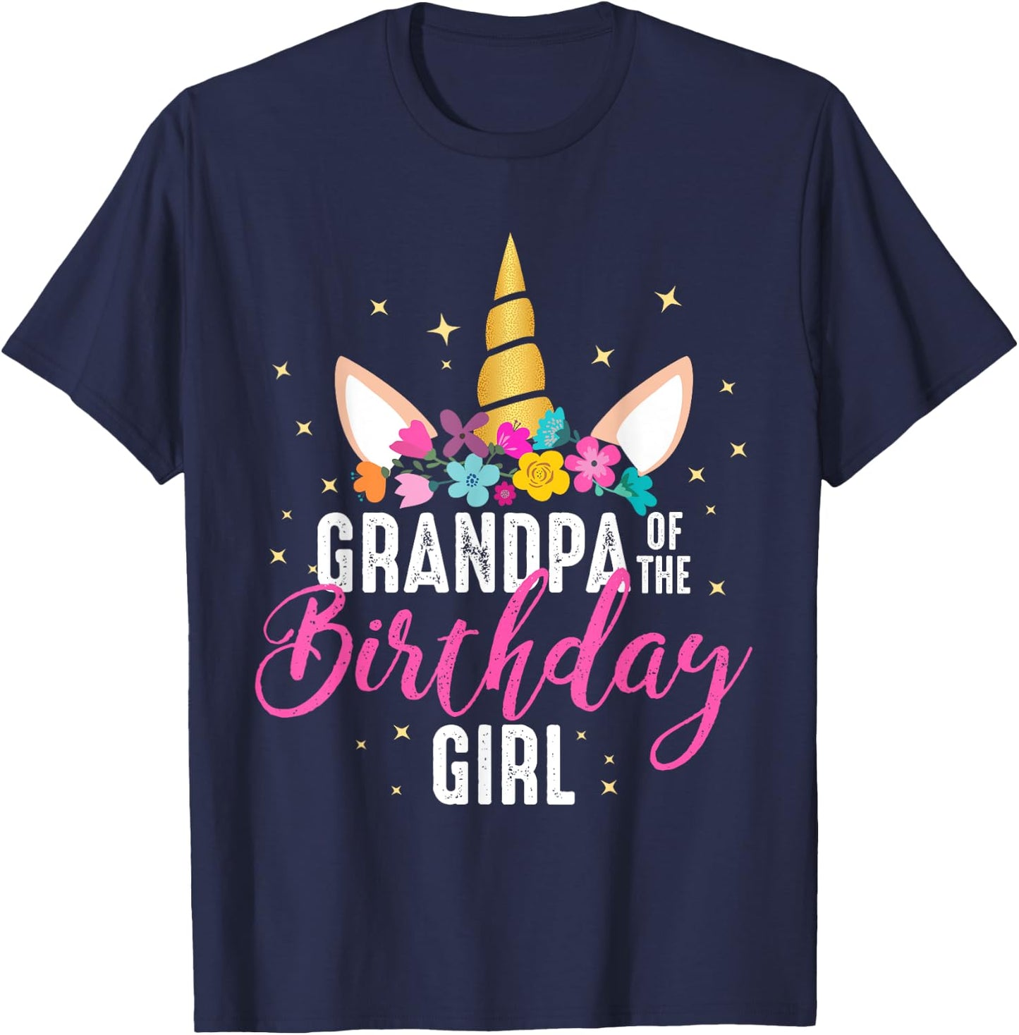 Grandpa Of The Birthday Girl Grandpa Gift Unicorn Birthday T-Shirt - T-Shirt | Navy