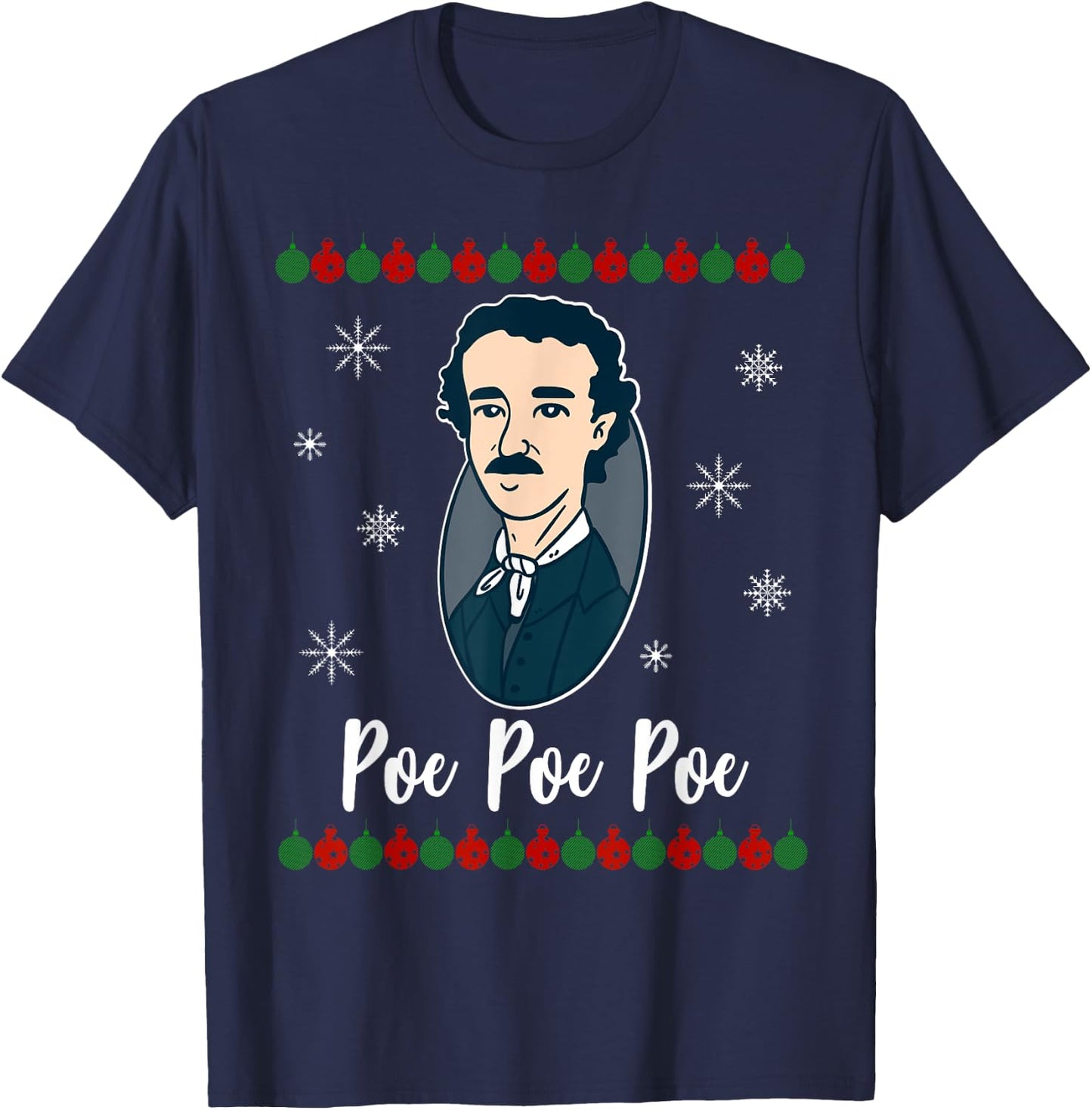 Poe Poe Poe Merry Christmas Edgar Allen Xmas Writer T-Shirt - T-Shirt | Navy