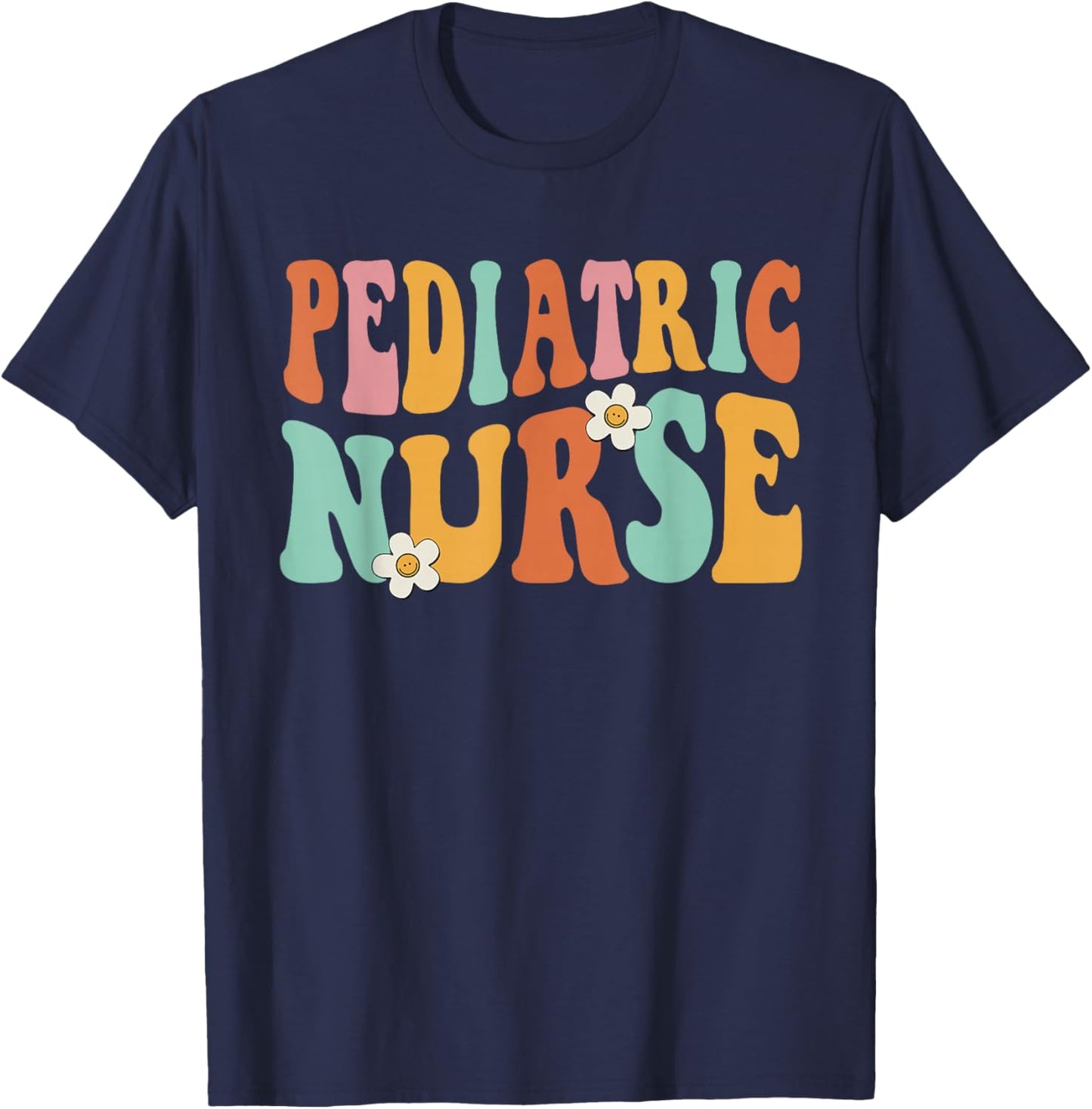 Pediatric Nurse PEDS Nursing Appreciation Pediatric Groovy T-Shirt - T-Shirt | Navy