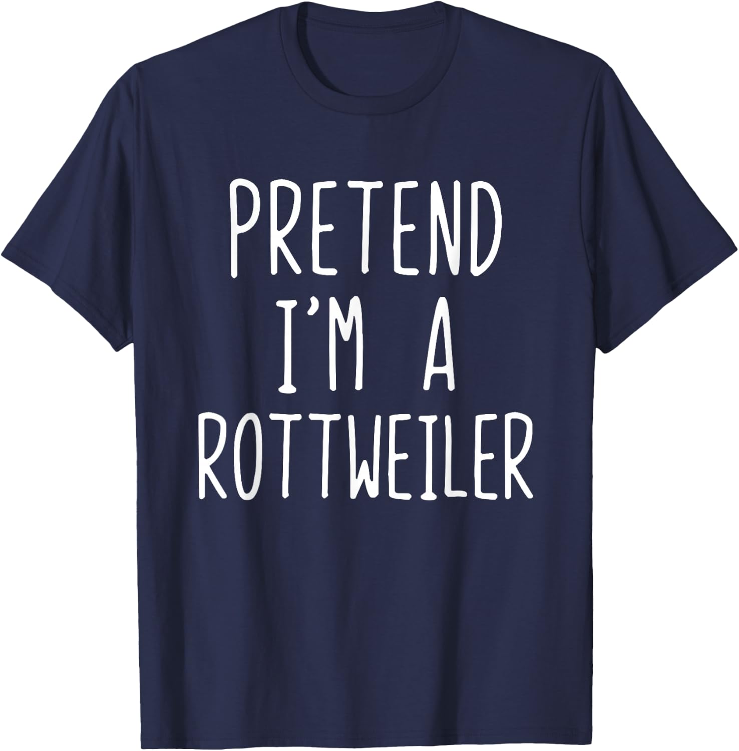 Pretend I'm A Rottweiler Dog Costume Halloween Lazy Adult T-Shirt - T-Shirt | Navy