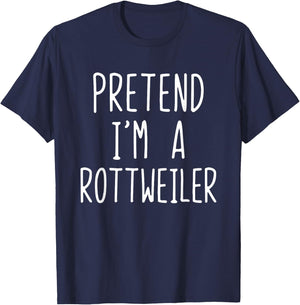 Pretend I'm A Rottweiler Dog Costume Halloween Lazy Adult T-Shirt - T-Shirt | Navy