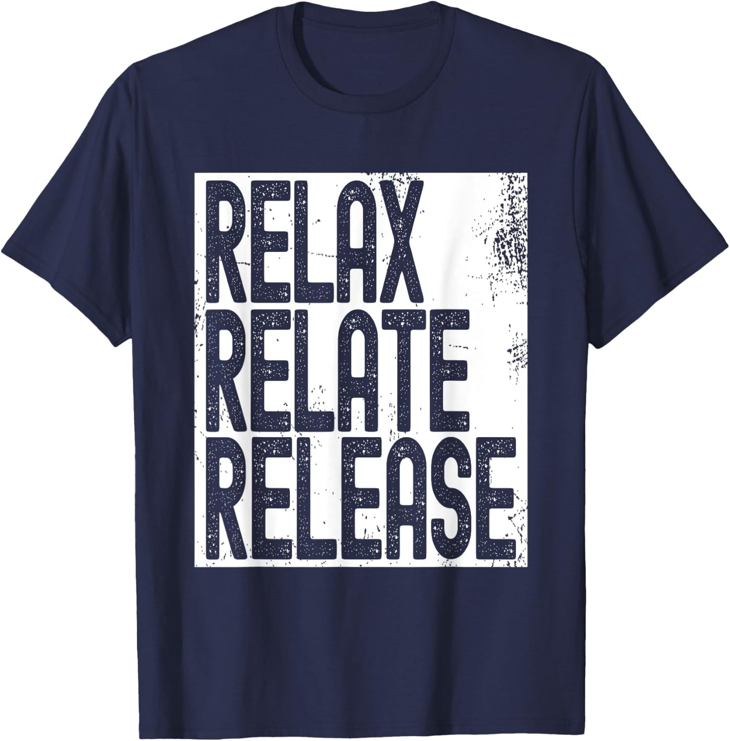 Relax Relate Release T-Shirt - T-Shirt | Navy
