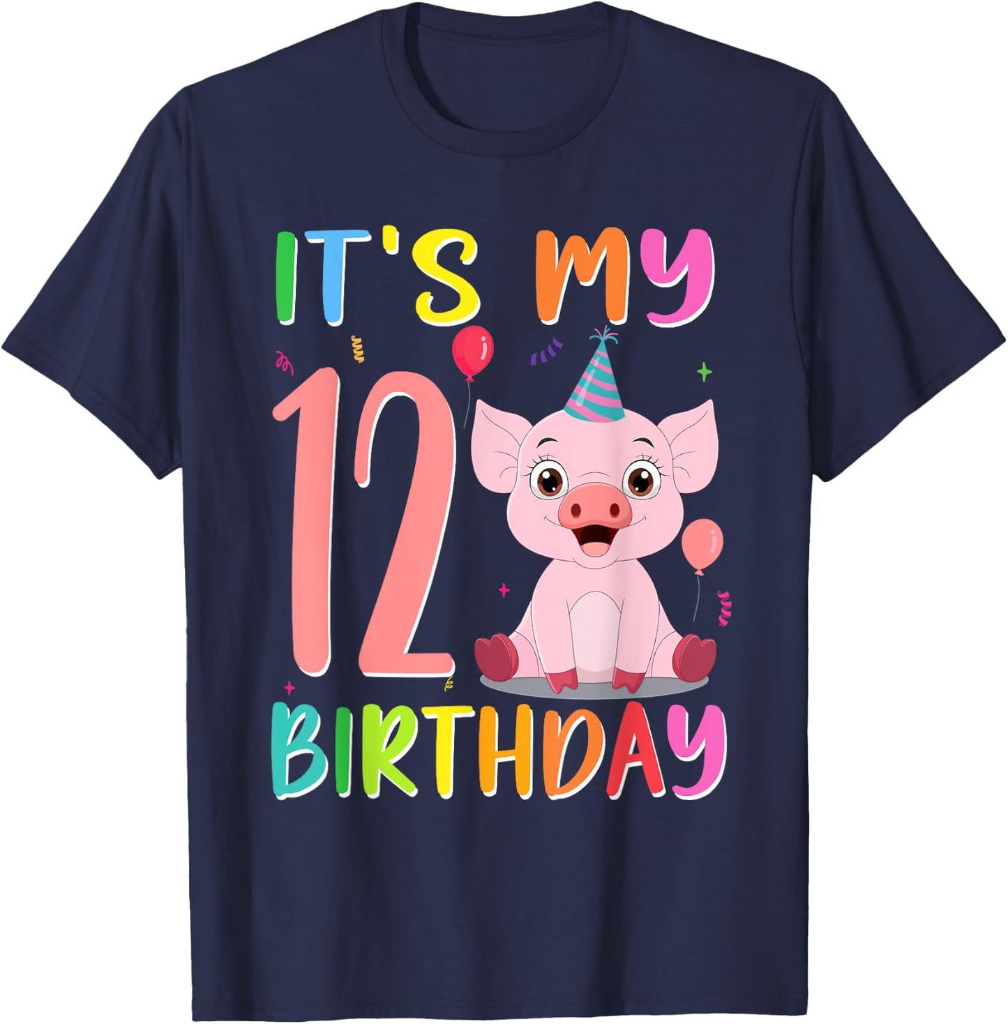 It’s My 12th Birthday Pig for Pig Lover 12 Year Old T-Shirt - T-Shirt | Navy